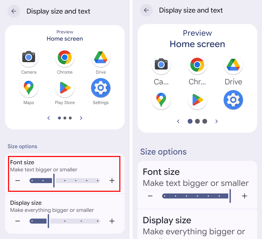 Move the Font size slider to the right to adjust the text size